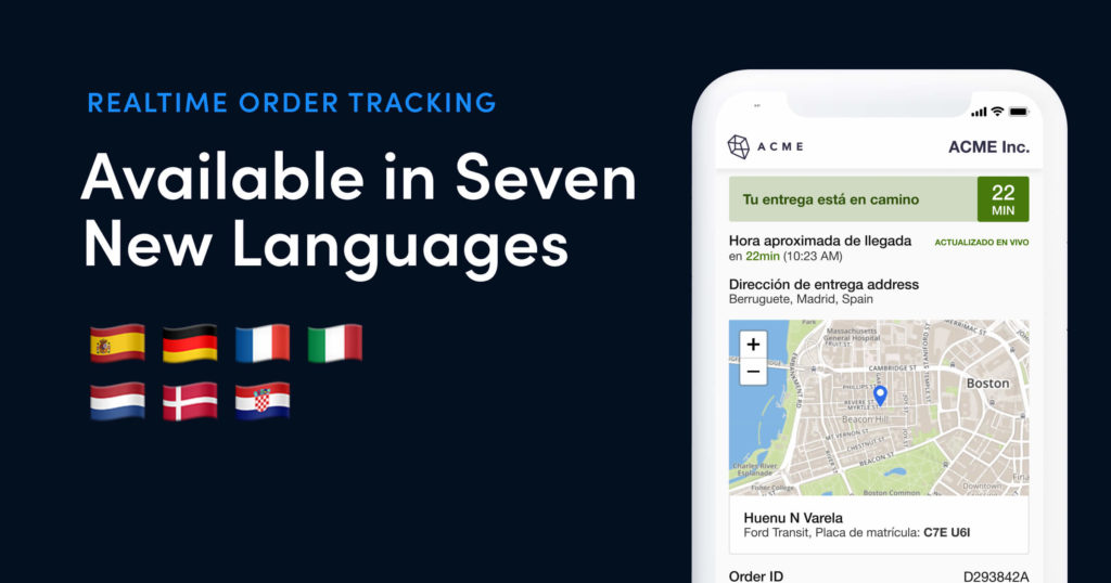 Realtime Order Tracking Is Now Available In Seven New Languages